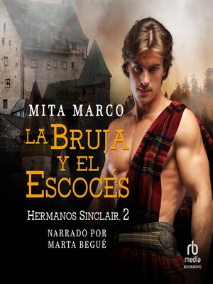 cover image of La bruja y el escocés